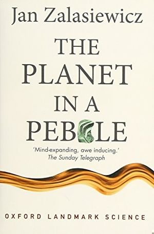 The Planet in a Pebble: A Journey Into Earth's Deep History book cover