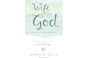 Wife After God: Drawing Closer to God & Your Husband - A 30 Day Marriage Devotional for Wives book cover
