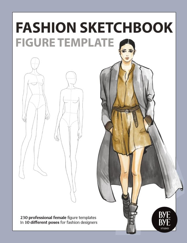 Fashion Sketchbook Figure Template: This professional Fashion Illustration Sketchbook contains 230 female fashion figure templates. All fashion ... in Paris and are now available in this Book book cover