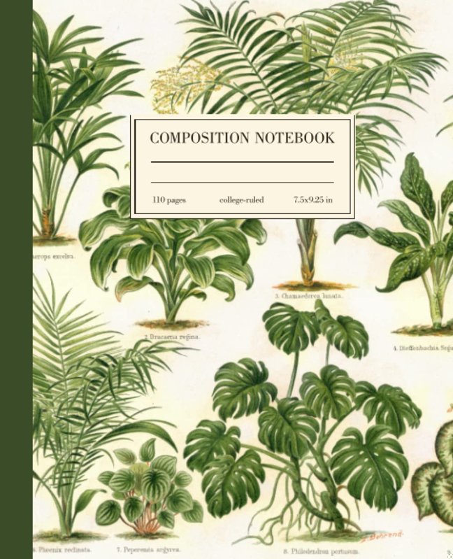 Composition Notebook College Ruled: Monstera Succulent Palm Tree Botanical Illustration | Cute Plant Lover Aesthetic Journal For School, College, Office, Work | Wide Lined book cover