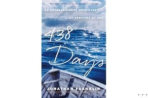 438 Days: An Extraordinary True Story of Survival at Sea book cover