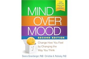 Mind Over Mood, Second Edition: Change How You Feel by Changing the Way You Think book cover