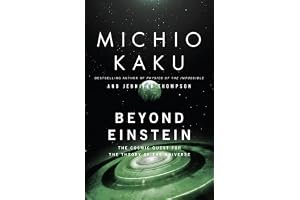 Beyond Einstein: The Cosmic Quest for the Theory of the Universe book cover