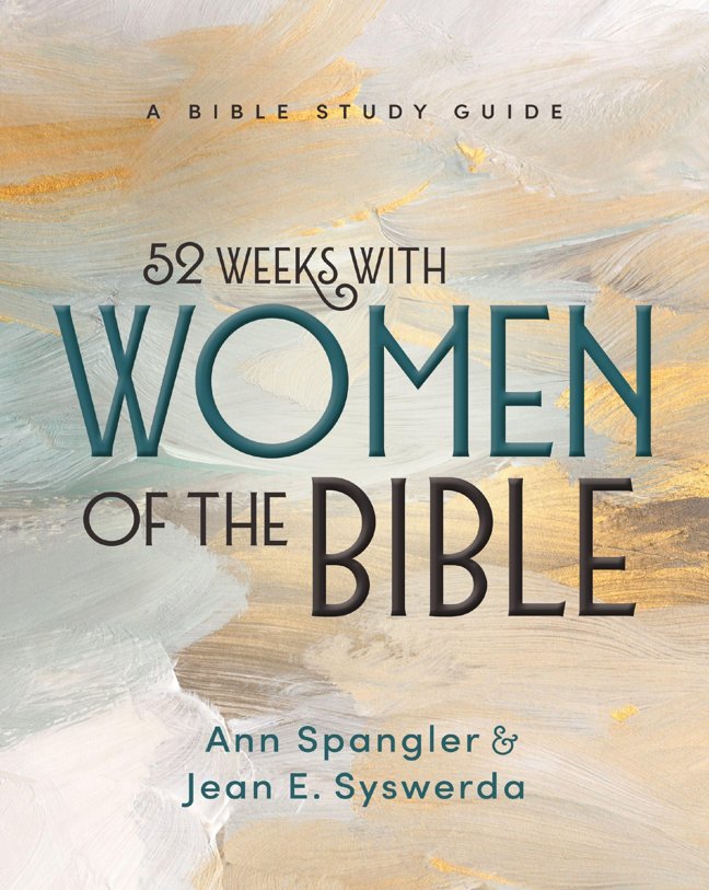 52 Weeks with Women of the Bible: A Bible Study Guide book cover