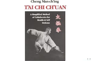 T'ai Chi Ch'uan: A Simplified Method of Calisthenics for Health and Self-Defense book cover