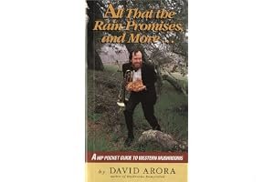 All That the Rain Promises and More: A Hip Pocket Guide to Western Mushrooms book cover