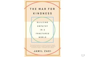The War for Kindness: Building Empathy in a Fractured World book cover