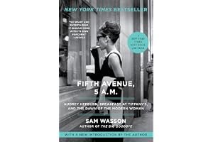 Fifth Avenue, 5 A.M.: Audrey Hepburn, Breakfast at Tiffany's, and the Dawn of the Modern Woman book cover