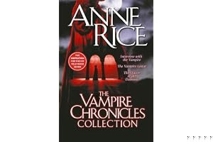 Vampire Chronicles: Interview with the Vampire, The Vampire Lestat, The Queen of the Damned (Anne Rice) book cover