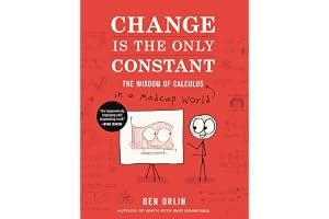 Change is the Only Constant: The Wisdom of Calculus in a Madcap World book cover