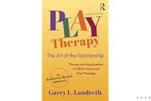 Play Therapy: The Art of the Relationship book cover