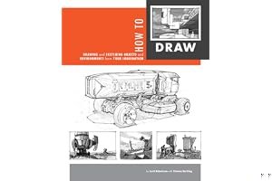 How to Draw: Drawing and Sketching Objects and Environments from Your Imagination book cover