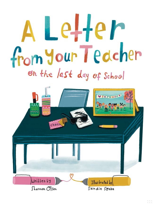 A Letter From Your Teacher: On the Last Day of School (The Classroom Community Collection) book cover