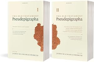 The Old Testament Pseudepigrapha: Apocalyptic Literature and Testaments book cover