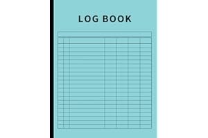 Log Book: Large Multipurpose with 7 Columns to Track Daily Activity, Time, Inventory and Equipment, Income and Expenses, Mileage, Orders, Donations, Debit and Credit, or Visitors (Sea Blue) book cover