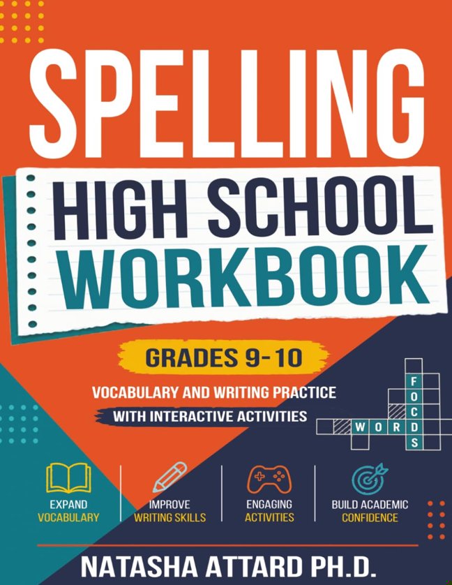 Spelling High School Workbook Grades 9-10: Vocabulary and Writing Practice with Interactive Activities book cover