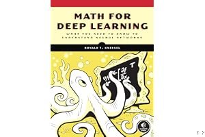 Math for Deep Learning: What You Need to Know to Understand Neural Networks book cover