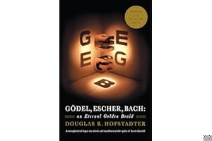 Gödel, Escher, Bach: An Eternal Golden Braid book cover