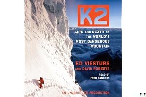 K2: Life and Death on the World's Most Dangerous Mountain book cover