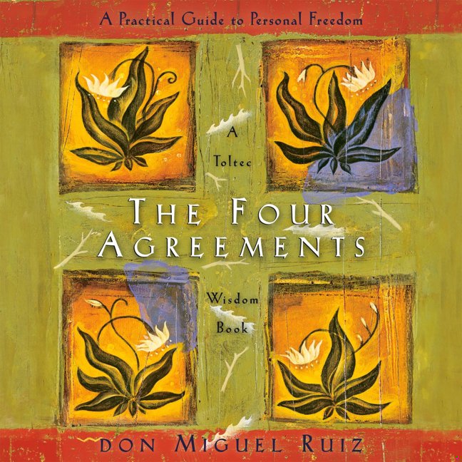 The Four Agreements: A Practical Guide to Personal Freedom book cover