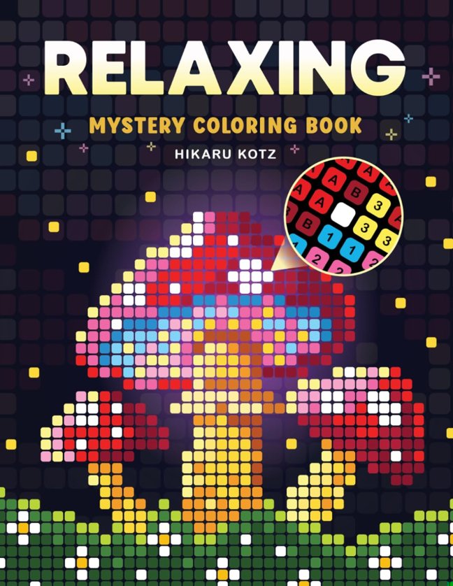 Relaxing: Pixel Mystery Coloring Book for Adults and Teens book cover