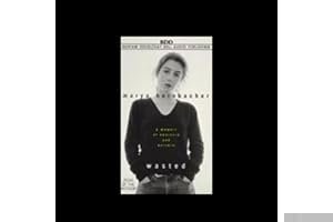 Wasted: A Memoir of Anorexia and Bulimia book cover