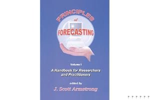 Principles of Forecasting: A Handbook for Researchers and Practitioners book cover