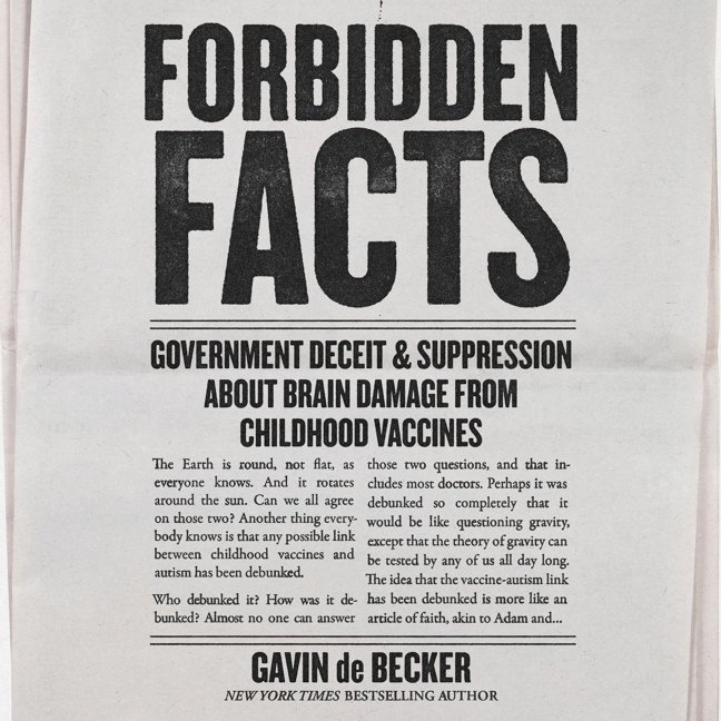 Forbidden Facts: Government Deceit & Suppression About Brain Damage from Childhood Vaccines book cover