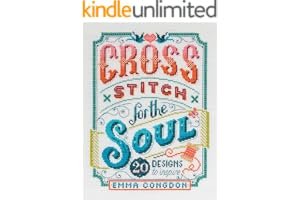 Cross Stitch for the Soul: 20 Designs to Inspire book cover