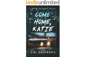 Come Home, Katie: A Dear Celeste Novel book cover