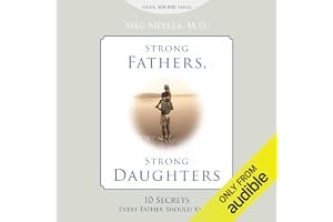 Strong Fathers, Strong Daughters: 10 Secrets Every Father Should Know book cover