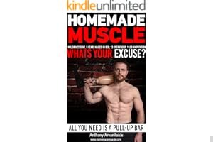 HomeMade Muscle: All You Need is a Pull up Bar (Motivational Bodyweight Workout Guide) book cover