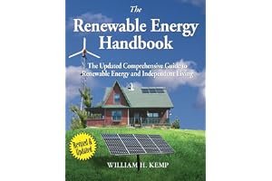 The Renewable Energy Handbook: The Updated Comprehensive Guide to Renewable Energy and Independent Living book cover