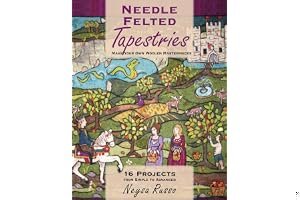Needle Felted Tapestries: Make Your Own Woolen Masterpieces book cover