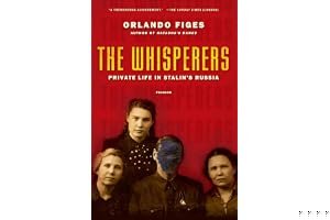 The Whisperers: Private Life in Stalin's Russia book cover