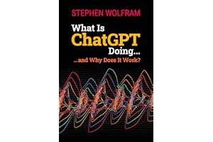 What Is ChatGPT Doing ... and Why Does It Work? book cover