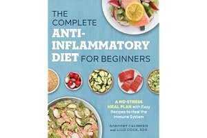 The Complete Anti-Inflammatory Diet for Beginners: A No-Stress Meal Plan with Easy Recipes to Heal the Immune System book cover