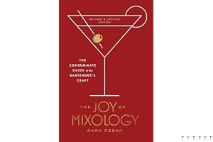 The Joy of Mixology, Revised and Updated Edition: The Consummate Guide to the Bartender's Craft book cover
