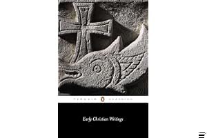 Early Christian Writings: The Apostolic Fathers book cover