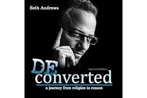 Deconverted: A Journey from Religion to Reason book cover