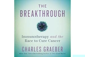 The Breakthrough: Immunotherapy and the Race to Cure Cancer book cover