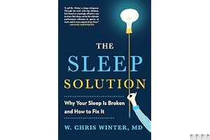 The Sleep Solution: Why Your Sleep Is Broken and How to Fix It book cover