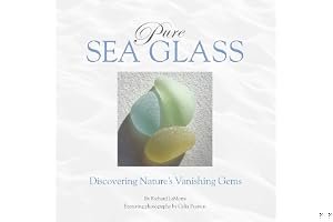Pure Sea Glass: Discovering Nature's Vanishing Gems book cover