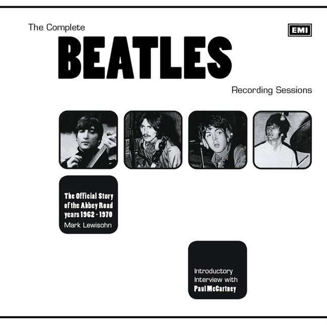 The Complete Beatles Recording Sessions: The Official Story of the Abbey Road Years 1962-1970 book cover