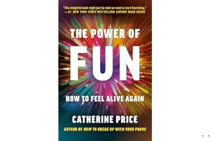 The Power of Fun: How to Feel Alive Again book cover