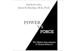 Power vs. Force: The Hidden Determinants of Human Behavior, author's Official Revised Edition book cover