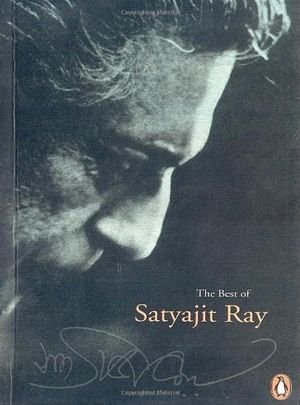 The Best of Satyajit Ray book cover