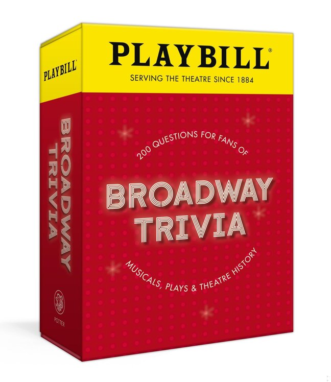 Playbill Broadway Trivia: 200 Questions for Fans of Musicals, Plays, and Theatre History book cover
