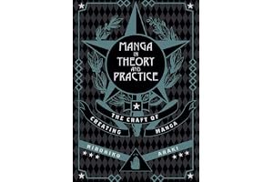 Manga in Theory and Practice: The Craft of Creating Manga book cover