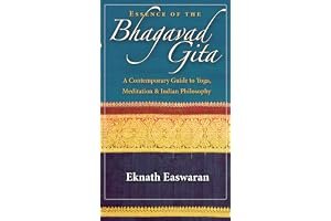 Essence of the Bhagavad Gita: A Contemporary Guide to Yoga, Meditation, and Indian Philosophy book cover